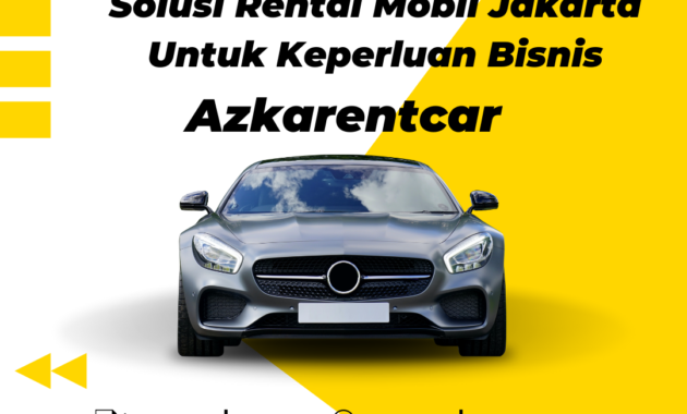 Azkarentcar Solusi Rental Mobil Jakarta Untuk Keperluan Bisnis