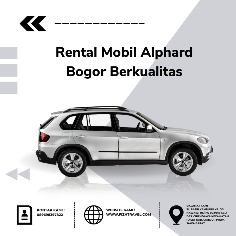 Rental Mobil Alphard Bogor Berkualitas