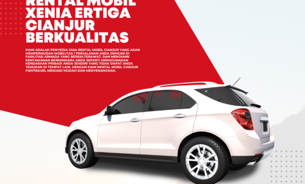 Rental Mobil Xenia Ertiga Cianjur Berkualitas