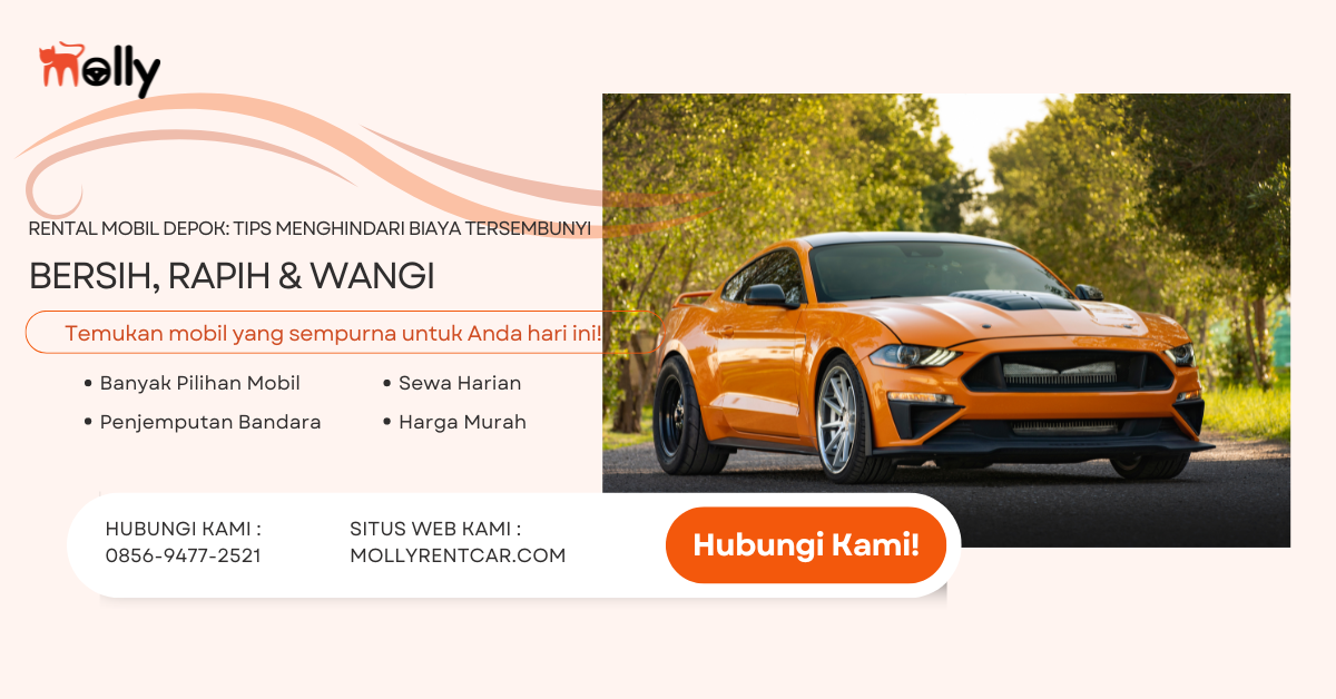 Rental Mobil Depok Tips Menghindari Biaya Tersembunyi